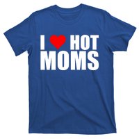 I Love Hot Moms Gift Red Heart Love My Hot Wife Husband Gift T-Shirt