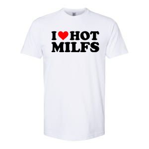 I Love Hot Milfs Funny Red Heart I Heart Hot Moms Milfs Gift Softstyle CVC T-Shirt