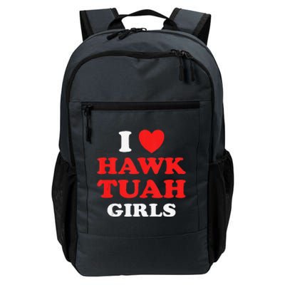 I Love Hawk Tuahfunny Hawk Tush Meme Adult Humor Gag Daily Commute Backpack