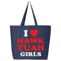 I Love Hawk Tuahfunny Hawk Tush Meme Adult Humor Gag 25L Jumbo Tote