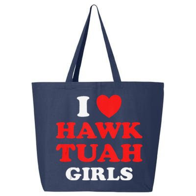 I Love Hawk Tuahfunny Hawk Tush Meme Adult Humor Gag 25L Jumbo Tote