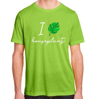 I Love Houseplants Cute Plant Lover Beautiful Botanical Gift Adult ChromaSoft Performance T-Shirt