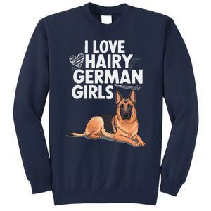 I Love Hairy German (5) Tall Sweatshirt