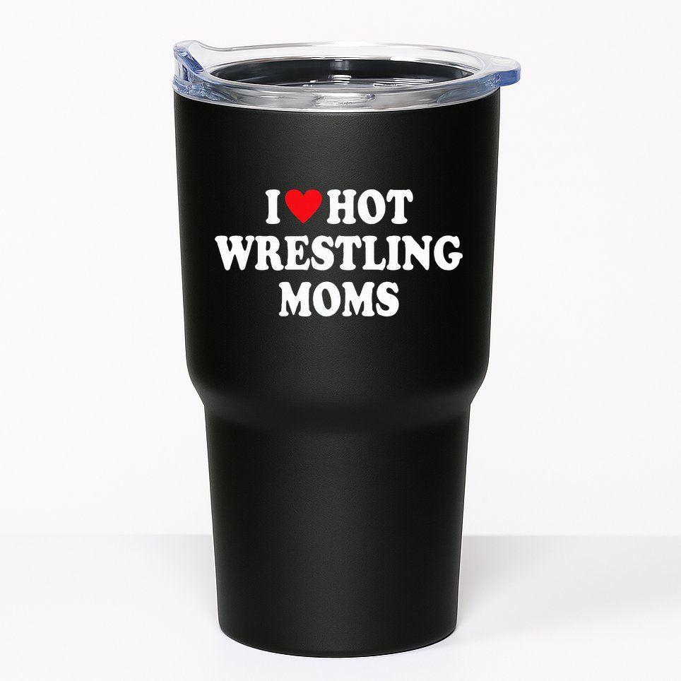 I Love Hot Wrestling Moms Groovy  Tumbler