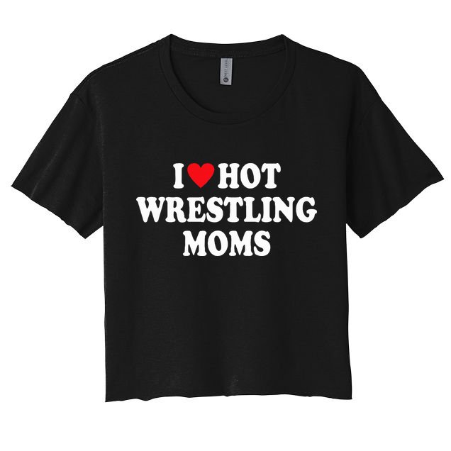 I Love Hot Wrestling Moms Groovy  Crop Top