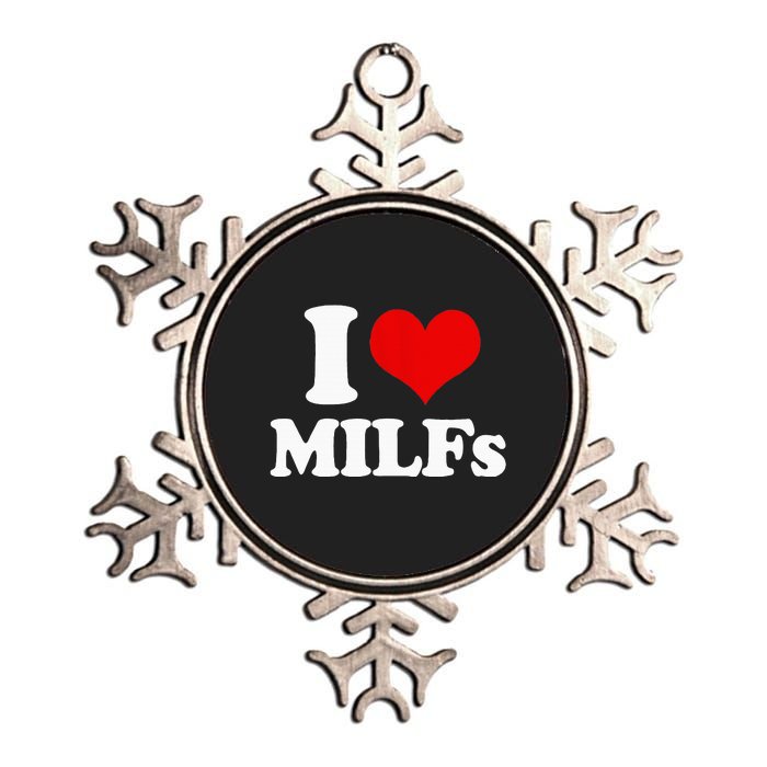 I Love Heart MILFs And Mature Sexy Metallic Star Ornament