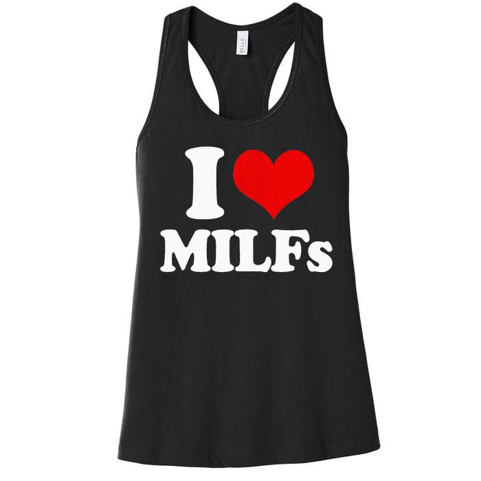 I Love Heart MILFs And Mature Sexy Women's Racerback Tank