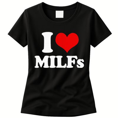 I Love Heart MILFs And Mature Sexy Women's T-Shirt