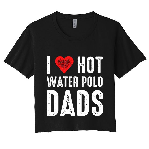 I Love Hot Water Polo Dads Cool Gift Crop Top