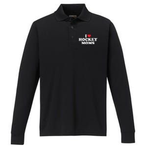 I Love Hockey Moms Funny Design Gift Performance Long Sleeve Polo