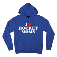 I Love Hockey Moms Funny Design Gift Hoodie