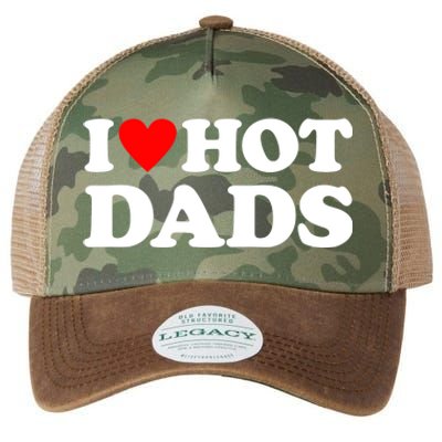 I Love Hot Dads I Heart Hot Dads Legacy Tie Dye Trucker Hat