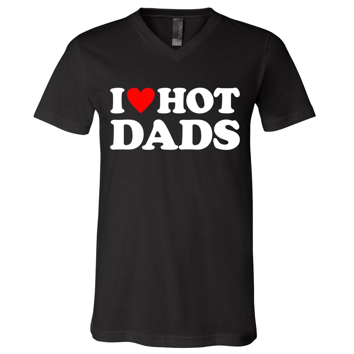 I Love Hot Dads I Heart Hot Dads V-Neck T-Shirt