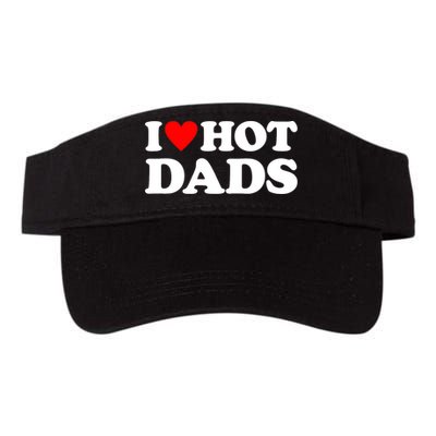 I Love Hot Dads I Heart Hot Dads Visor