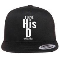 I Love His D Love Her P Funny Matching Couples Flat Bill Trucker Hat