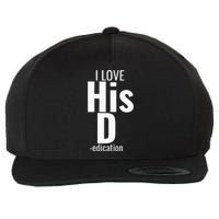 I Love His D Love Her P Funny Matching Couples Wool Snapback Cap