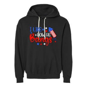 I Like How He Bang Funny 4th Of July Matching Couple Garment-Dyed Fleece Hoodie