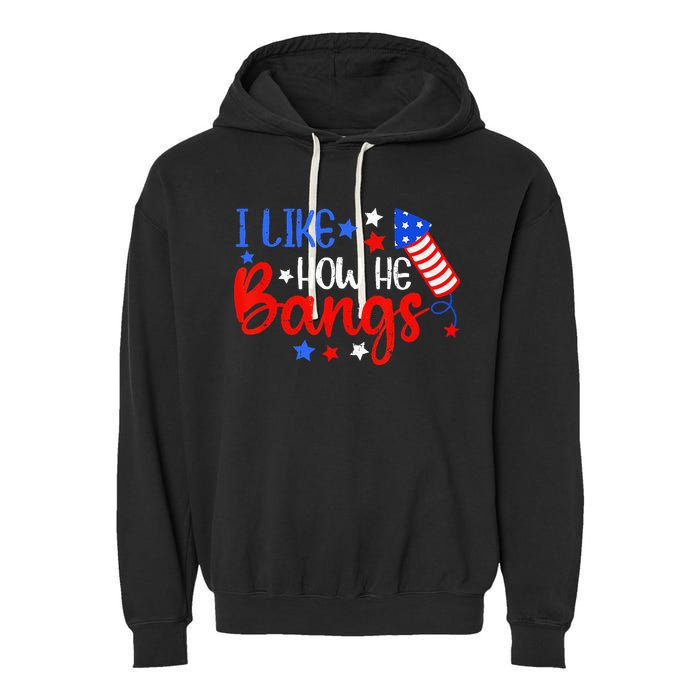 I Like How He Bang Funny 4th Of July Matching Couple Garment-Dyed Fleece Hoodie