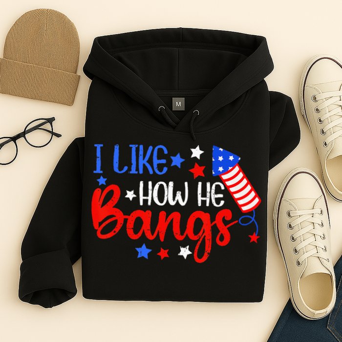 I Like How He Bang Funny 4th Of July Matching Couple Hoodie