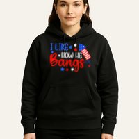 I Like How He Bang Funny 4th Of July Matching Couple Hoodie