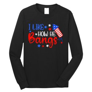 I Like How He Bang Funny 4th Of July Matching Couple Long Sleeve Shirt