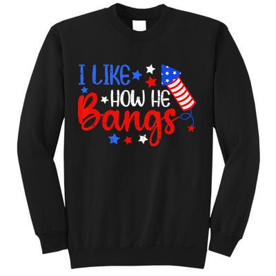 I Like How He Bang Funny 4th Of July Matching Couple Sweatshirt