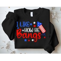 I Like How He Bang Funny 4th Of July Matching Couple Sweatshirt