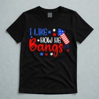 I Like How He Bang Funny 4th Of July Matching Couple T-Shirt