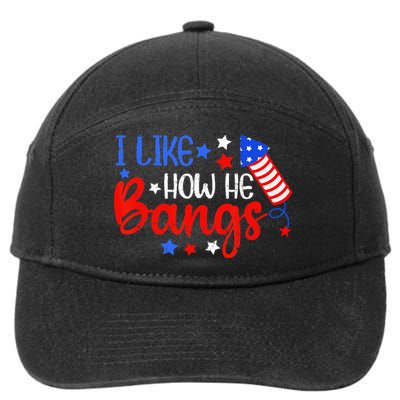 I Like How He Bang Funny 4th Of July Matching Couple 7-Panel Snapback Hat