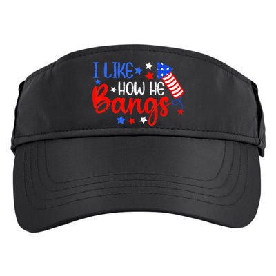 I Like How He Bang Funny 4th Of July Matching Couple Adult Drive Performance Visor