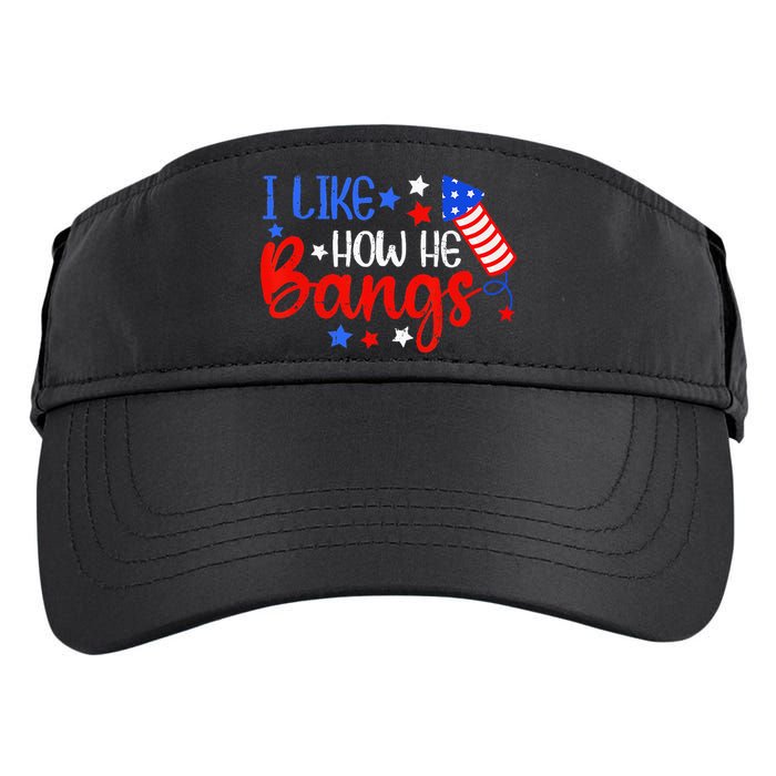 I Like How He Bang Funny 4th Of July Matching Couple Adult Drive Performance Visor