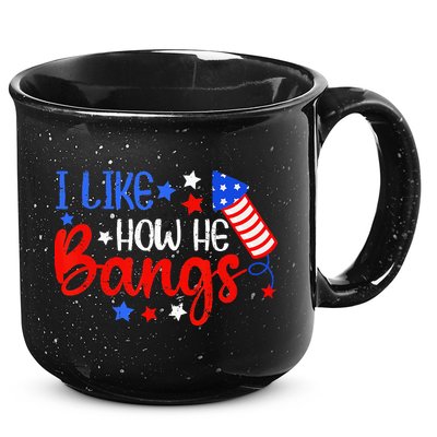 I Like How He Bang Funny 4th Of July Matching Couple 15oz Campfire Ceramic Mug
