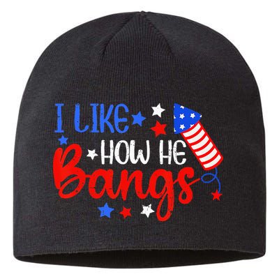 I Like How He Bang Funny 4th Of July Matching Couple Sustainable Beanie