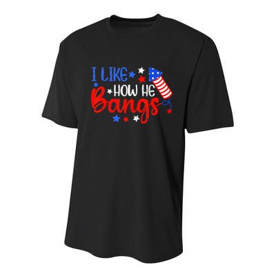 I Like How He Bang Funny 4th Of July Matching Couple Youth Performance Sprint T-Shirt