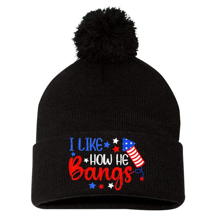 I Like How He Bang Funny 4th Of July Matching Couple Pom Pom 12in Knit Beanie