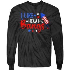 I Like How He Bang Funny 4th Of July Matching Couple Tie-Dye Long Sleeve Shirt