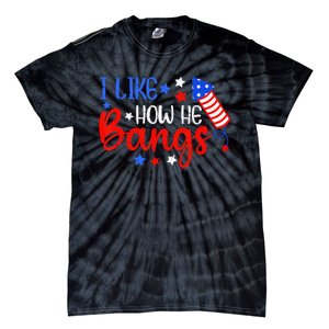 I Like How He Bang Funny 4th Of July Matching Couple Tie-Dye T-Shirt