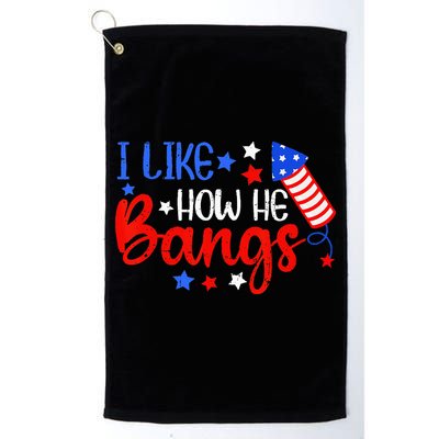I Like How He Bang Funny 4th Of July Matching Couple Golf Towel
