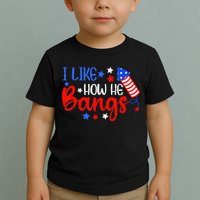 I Like How He Bang Funny 4th Of July Matching Couple Toddler T-Shirt