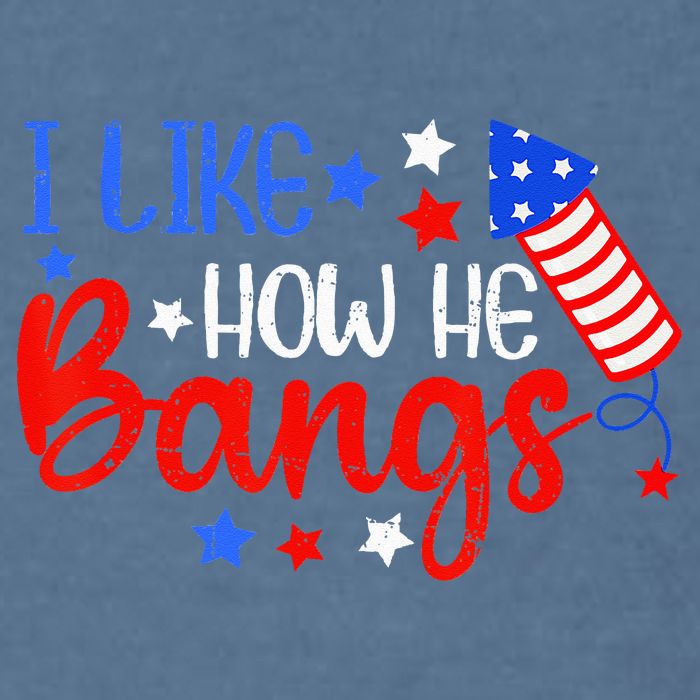 I Like How He Bang Funny 4th Of July Matching Couple Garment-Dyed Sweatshirt