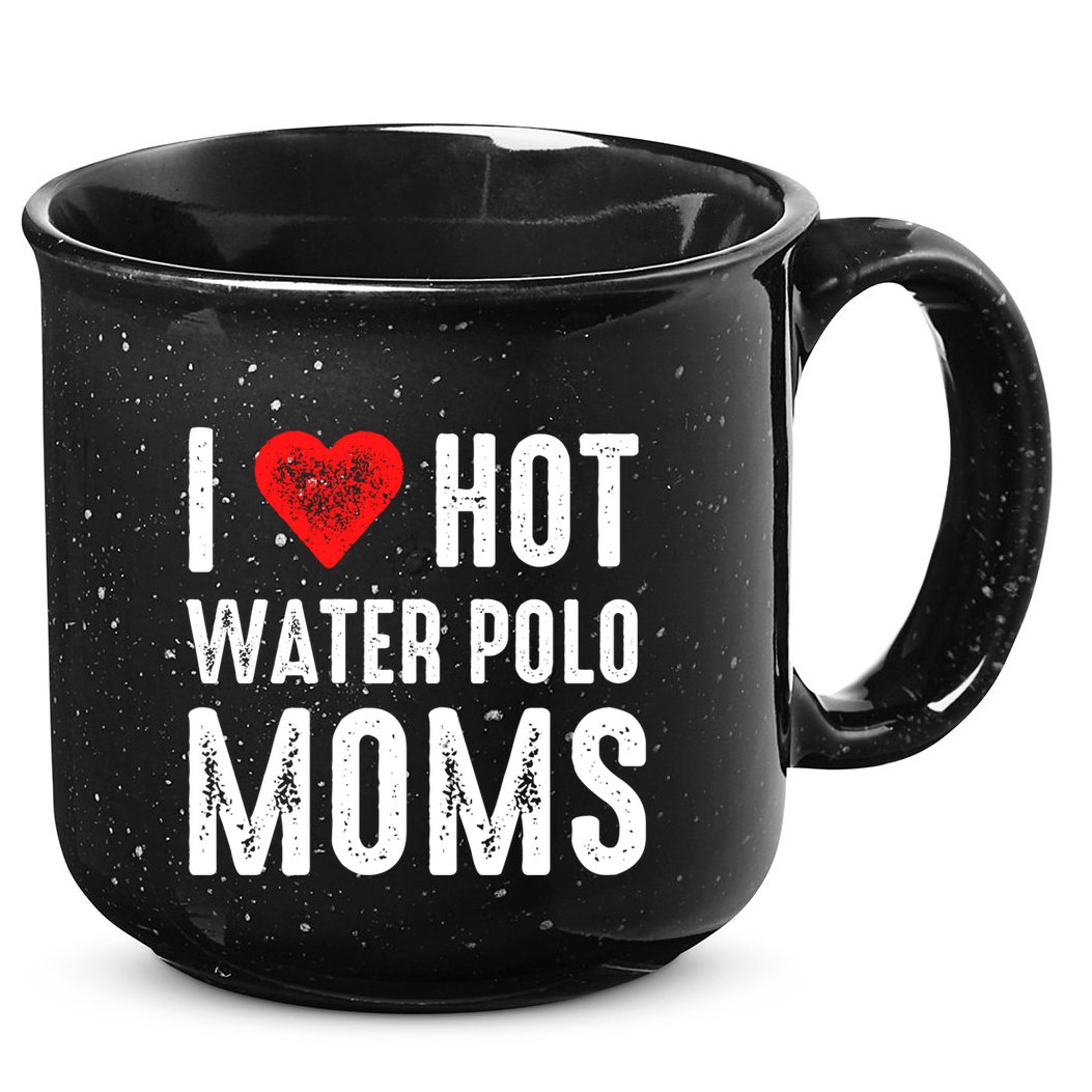 I Love Hot Water Polo Moms Great Gift 15oz Campfire Ceramic Mug
