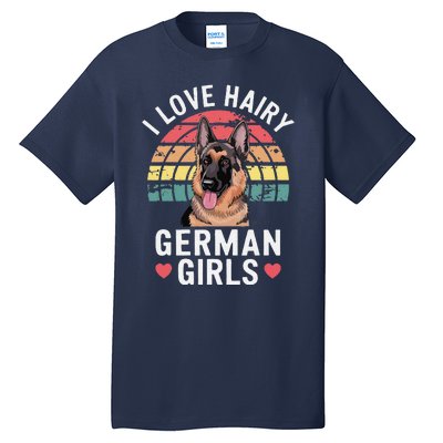 I Love Hairy German Tall T-Shirt