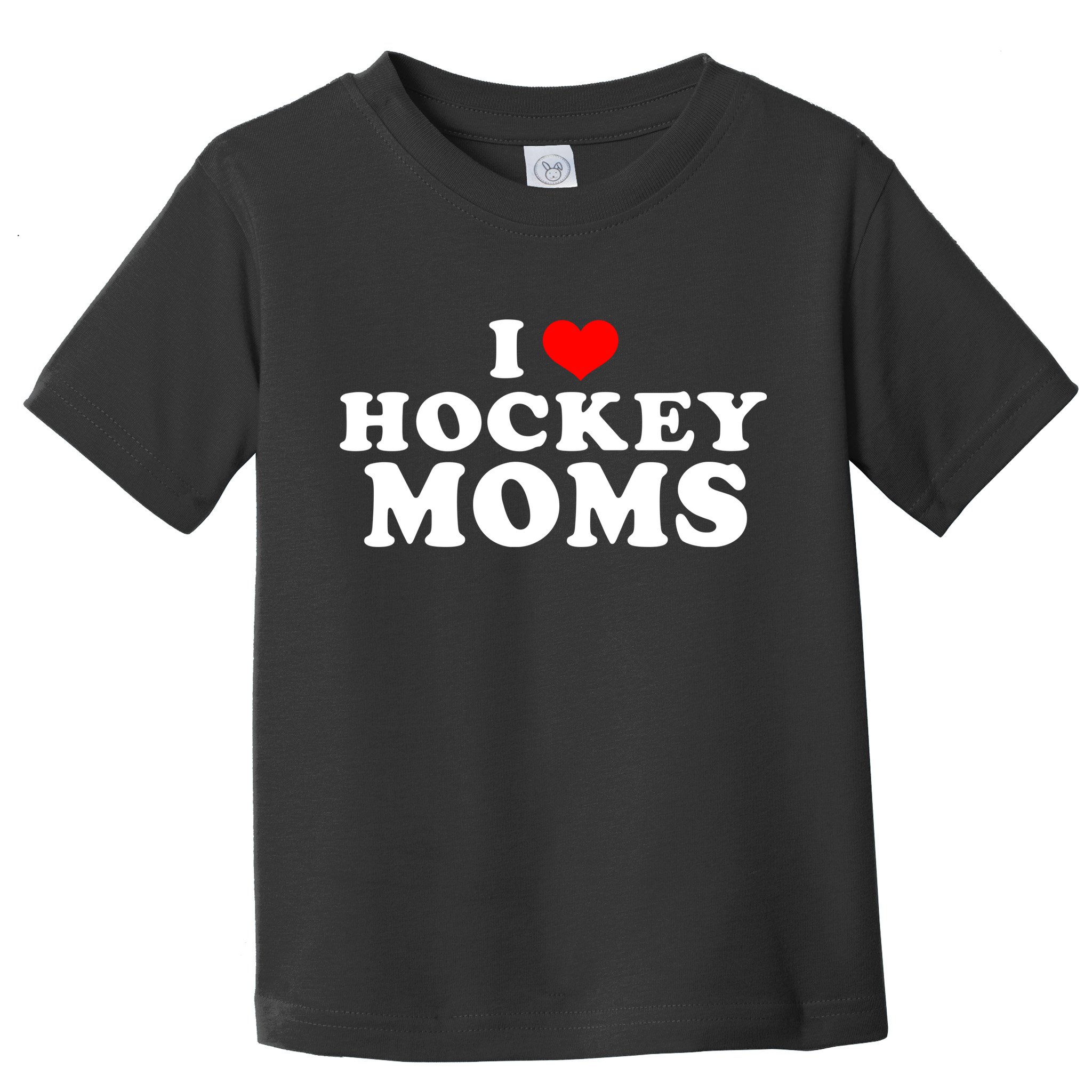 I Love Hockey Mom Funny Toddler T-Shirt