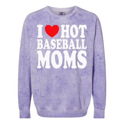 I Love Hot Baseball Moms Colorblast Crewneck Sweatshirt