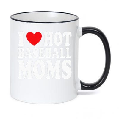 I Love Hot Baseball Moms 11oz Black Color Changing Mug