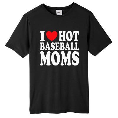 I Love Hot Baseball Moms Tall Fusion ChromaSoft Performance T-Shirt