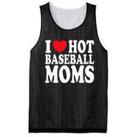 I Love Hot Baseball Moms Mesh Reversible Basketball Jersey Tank