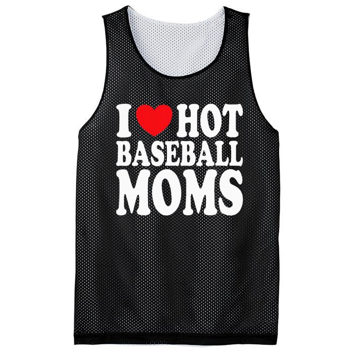 I Love Hot Baseball Moms Mesh Reversible Basketball Jersey Tank