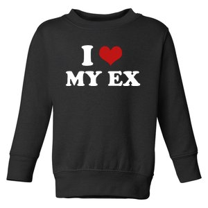 I Love Heart My EX 2000s Style Meme Tee Toddler Sweatshirt