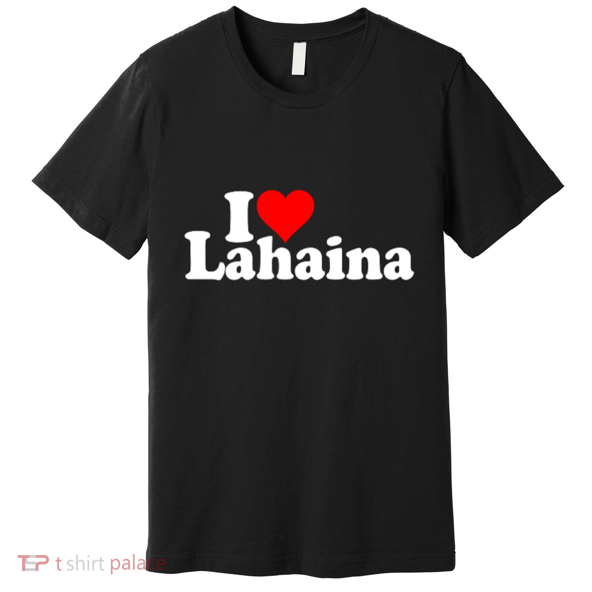 I Love Heart Lahaina Hawaii Premium T-Shirt